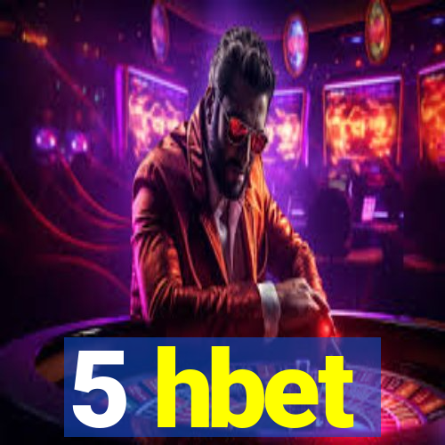 5 hbet